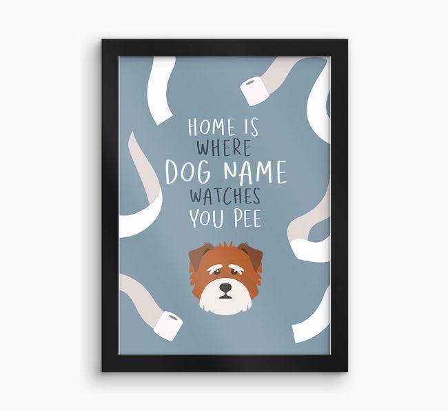 Watches You Pee: Personalised {breedFullName} Framed Print